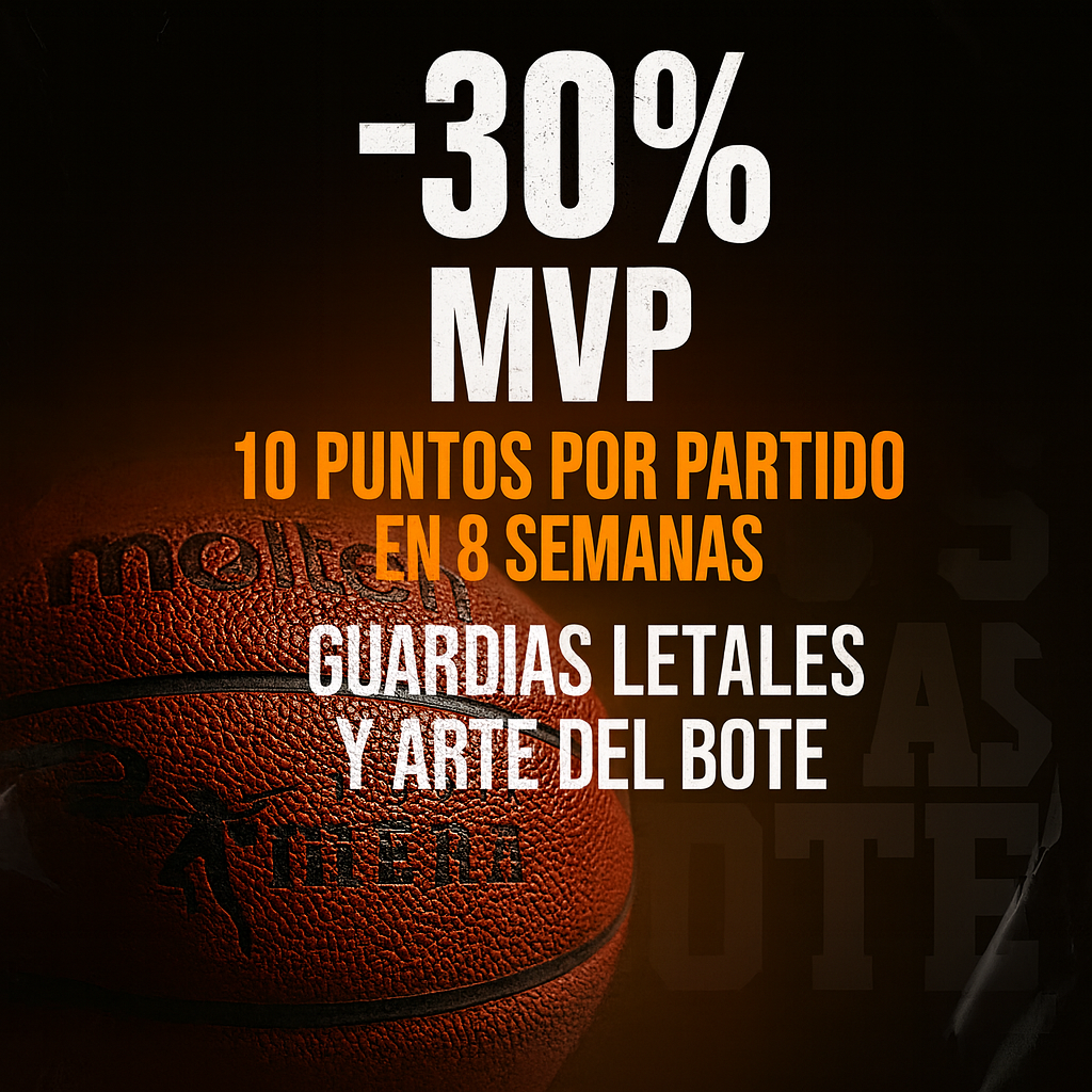 -30% MVP - 10 puntos por partido en 8 semanas – Guardias Letales y Arte del Bote